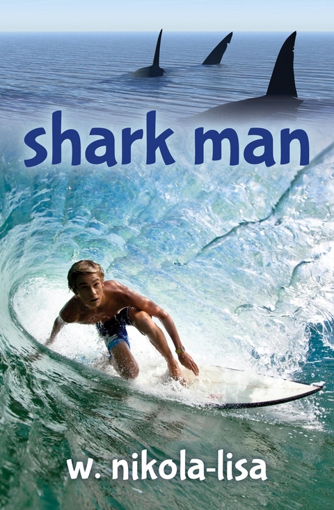 Shark Man -  W. Nikola-Lisa