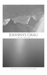 Johnnys Grau - Thore Seeger