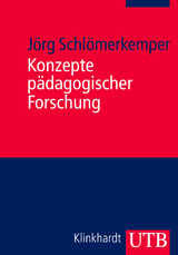 Konzepte pädagogischer Forschung - Jörg Schlömerkemper