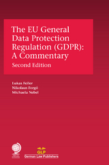 The EU General Data Protection Regulation (GDPR) - Lukas Feiler, Nikolaus Forgó, Michaela Nebel