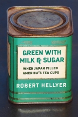 Green with Milk and Sugar -  Robert Hellyer