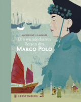 Die wunderbaren Reisen des Marco Polo - Anke Dörrzapf