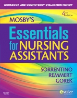 Workbook and Competency Evaluation Review for Mosby's Essentials for Nursing Assistants - Sorrentino, Sheila A.; Gorek, Bernie
