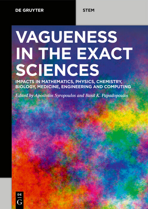 Vagueness in the Exact Sciences - 
