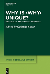 Why is 'Why' Unique? - 