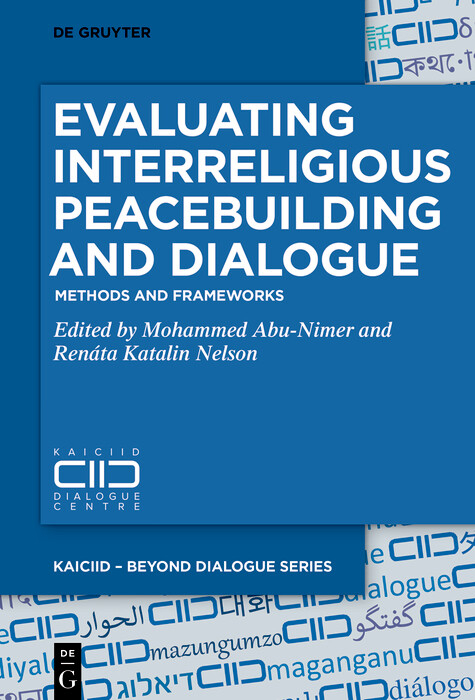 Evaluating Interreligious Peacebuilding and Dialogue - 