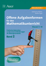 Offene Aufgabenformen f. d. Mathematikunterricht 2 - Katharina Bühler, Stefan Eigel