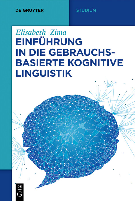 Einführung in die gebrauchsbasierte Kognitive Linguistik -  Elisabeth Zima