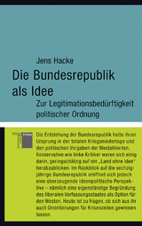 Die Bundesrepublik als Idee - Jens Hacke