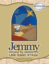 Jemmy And The Little Spider Of Hope -  Sergio Diaz