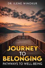 Journey to Belonging - Ilene Winokur