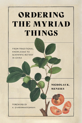 Ordering the Myriad Things -  Nicholas K. Menzies