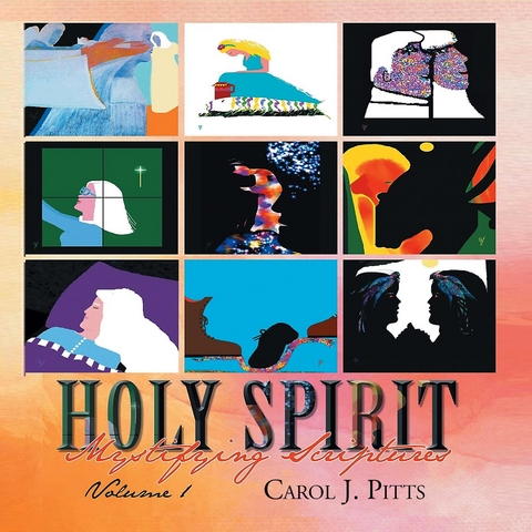 Holy Spirit Mystifying Scriptures (Book 1) -  Carol J. Pitts
