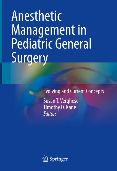 Anesthetic Management in Pediatric General Surgery - 
