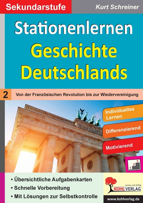 Stationenlernen Geschichte Deutschlands -  Kurt Schreiner