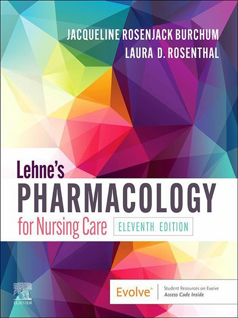 Lehne's Pharmacology for Nursing Care E-Book -  Jacqueline Rosenjack Burchum,  Laura D. Rosenthal
