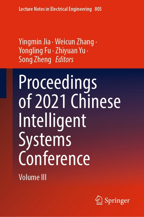 Proceedings of 2021 Chinese Intelligent Systems Conference - 