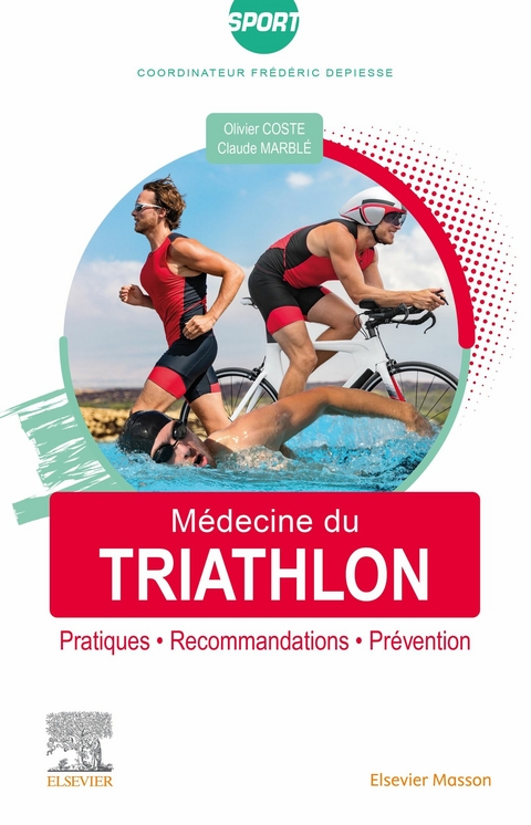Médecine du triathlon -  Olivier Coste,  Claude Marble