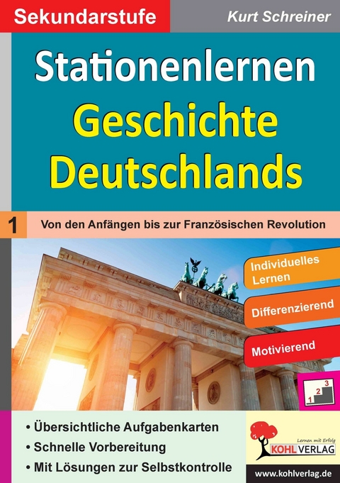 Stationenlernen Geschichte Deutschlands -  Kurt Schreiner