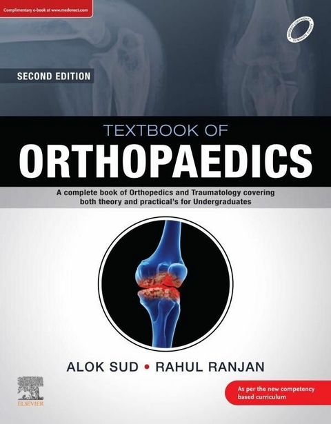 Textbook of Orthopaedics, 2e - E-Book -  Rahul Ranjan,  Alok Sud