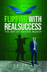 Flipping With RealSuccess -  Joe Arias