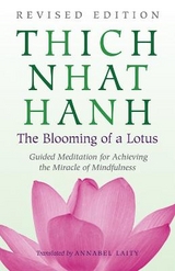 The Blooming of a Lotus - Nhat Hanh, Thich