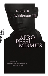 Afropessimismus -  Frank B. Wilderson III
