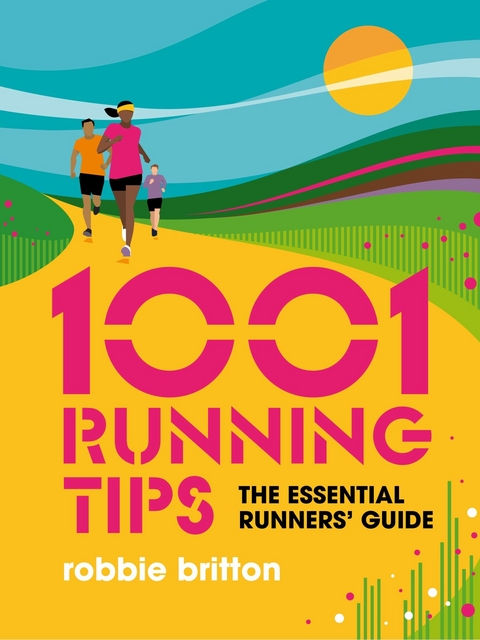 1001 Running Tips -  Robbie Britton
