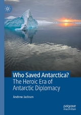 Who Saved Antarctica? -  Andrew Jackson