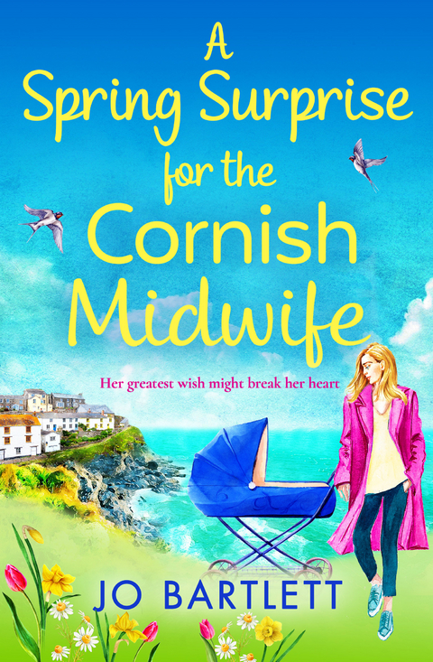 Surprise  Arrival For The Cornish Midwife -  Jo Bartlett