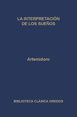 La interpretación de los sueños -  Artemidoro