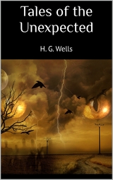 Tales of the Unexpected - H. G. Wells