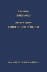 Breviario. Libro de los Césares -  Eutropio, Aurelio Víctor