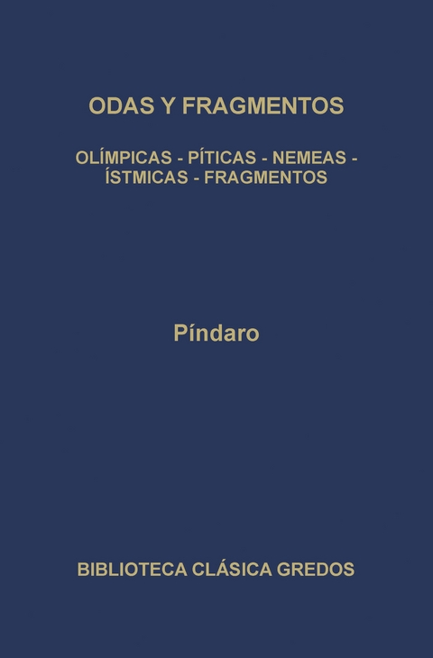 Odas y fragmentos -  Píndaro