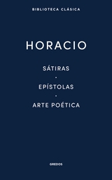 Sátiras. Epístolas. Arte poética. -  Horacio