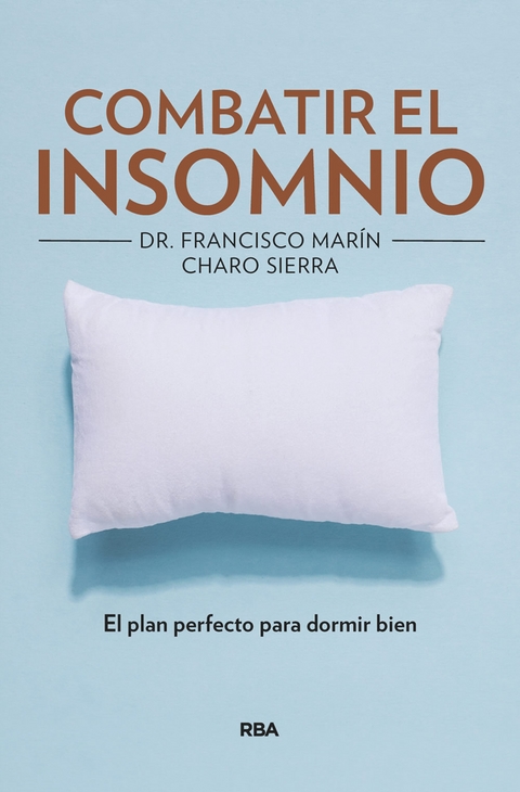 Combatir el insomnio - Charo Sierra, Francisco Marín
