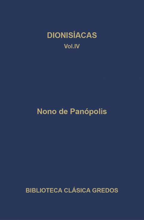 Dionisíacas. Cantos XXXVII - XLVIII - Nono de Panópolis