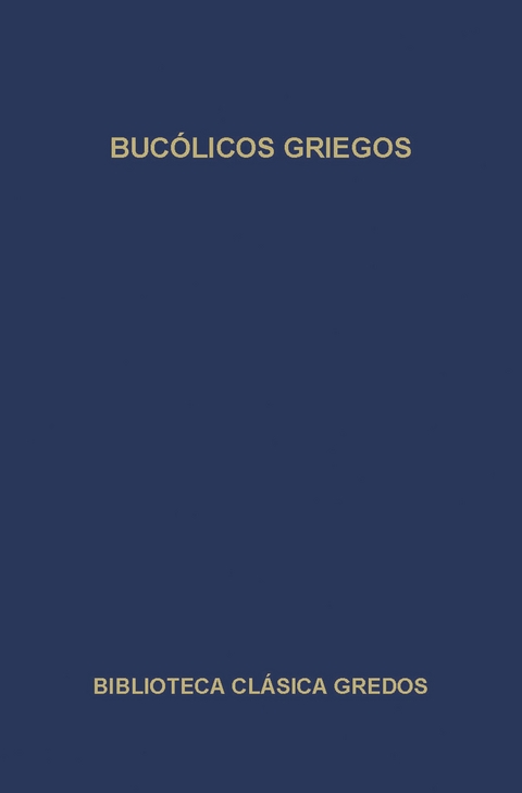 Bucólicos griegos -  Varios Autores