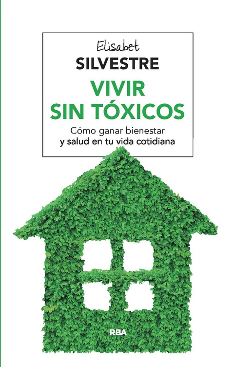 Vivir sin tóxicos - Elisabet Silvestre