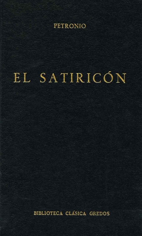 El satiricón -  Petronio