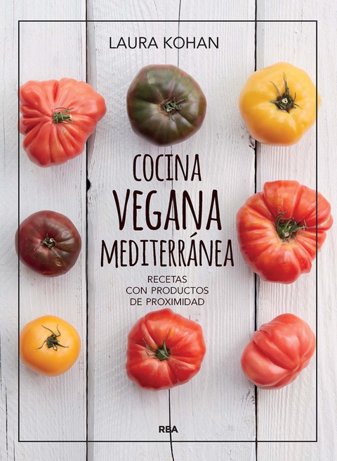 Cocina vegana mediterránea - Laura Kohan