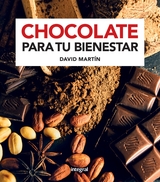 Chocolate para tu bienestar - David Martín