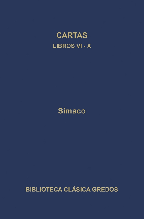 Cartas. Libros VI-X -  Símaco