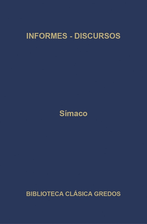 Informes. Discursos. -  Símaco