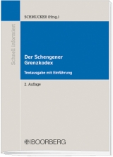 Der Schengener Grenzkodex - Schmucker, Mirko