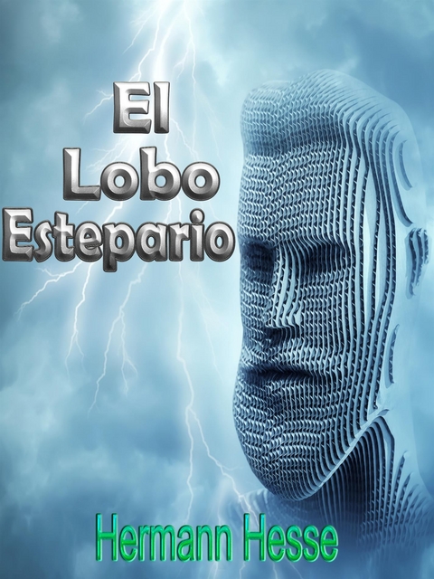 El Lobo Estepario - Hermann Hesse