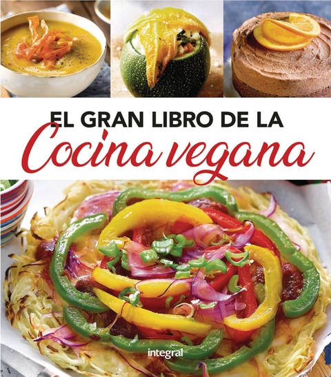 El gran libro de la cocina vegana -  Varios Autores