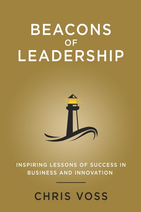 Beacons of Leadership - Chris Voss