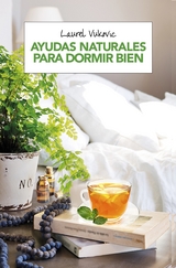 Ayudas naturales para dormir bien - Laurel Vukovic