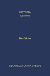 Historia. Libro VII -  Heródoto